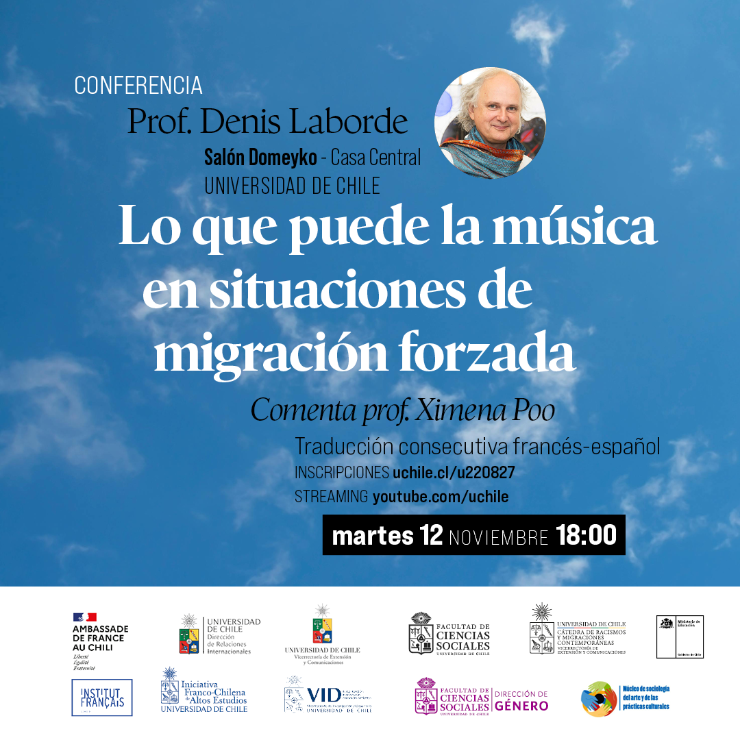 Académico francés dictará charla en la U. de Chile: “Lo que puede la música en situación de migración forzada”.