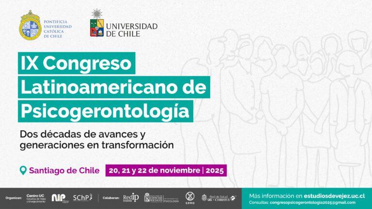 Chile será sede del IX Congreso Latinoamericano de Psicogerontología: universidades convocan a reflexionar sobre envejecimiento, salud mental y cuidados.