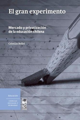 Mercado y privatización de la educación chilena