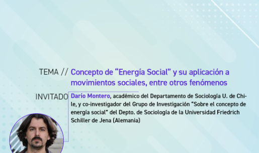 Concepto de “Energía Social” y su aplicación a movimientos sociales fue tratado en Bitácora Social.