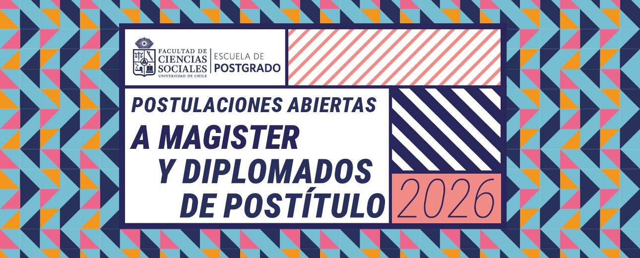 Postulaciones abiertas a Magíster y Diplomados 2026