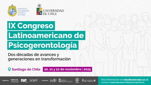 Chile será sede del IX Congreso Latinoamericano de Psicogerontología: universidades convocan a reflexionar sobre envejecimiento, salud mental y cuidados.