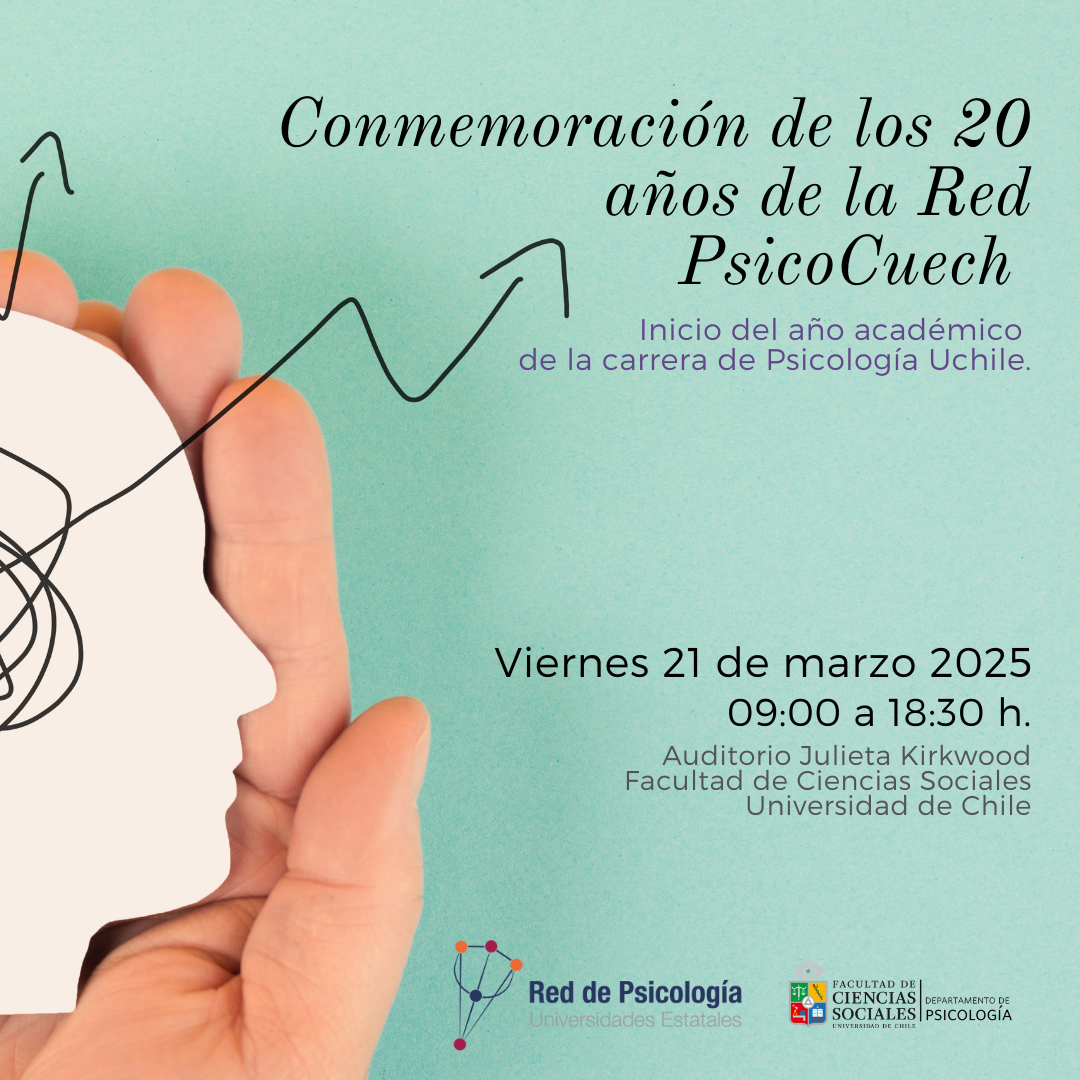 Conmemoración de los 20 años de la Red PsicoCuech. Inicio del año académico de la carrera de Psicología UChile.