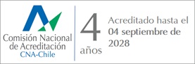 Acreditado por CNA-Chile por&nbsp;4&nbsp;años hasta&nbsp;septiembre 2028