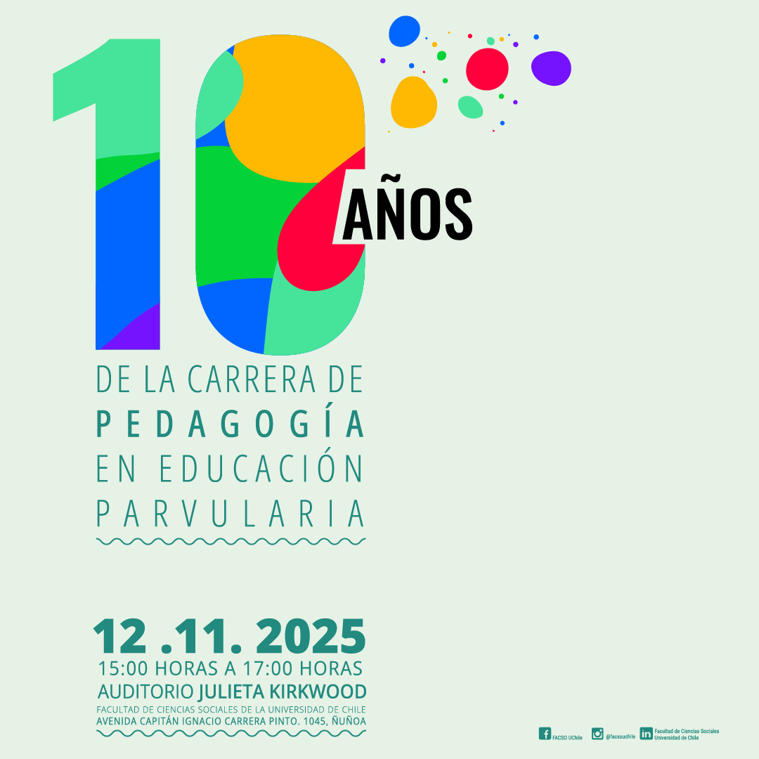 10° Aniversario de la carrera de Pedagogía en Educación Parvularia.
